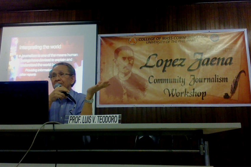 UP Diliman Professor Luis V. Teodoro tells participants of the ongoing 18th Lopez Jaena Workshop in Manila that journalism is not just a job but is "one of the means that human beings have devised to understand the world and explain it by providing information through the news and other report" (contributed photo by Trisha Ann Samantha Aligato)