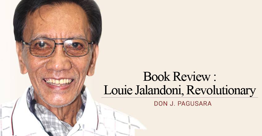 Book Review :  Louie Jalandoni, revolutionary 