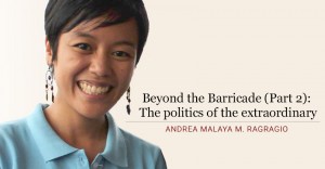 Read more about the article Beyond the Barricade (Part 2): The politics of the extraordinary