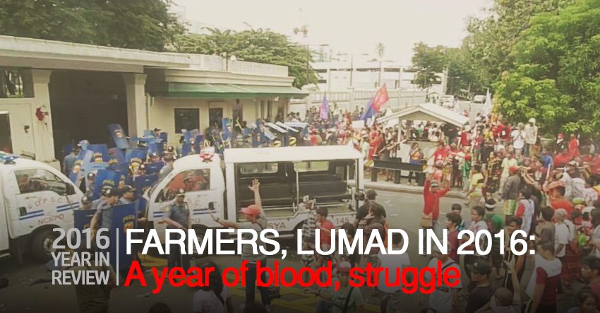 Farmers, Lumad in 2016: A year of blood, struggle