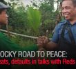 Rocky road to peace: Feats, defaults in talks with Reds