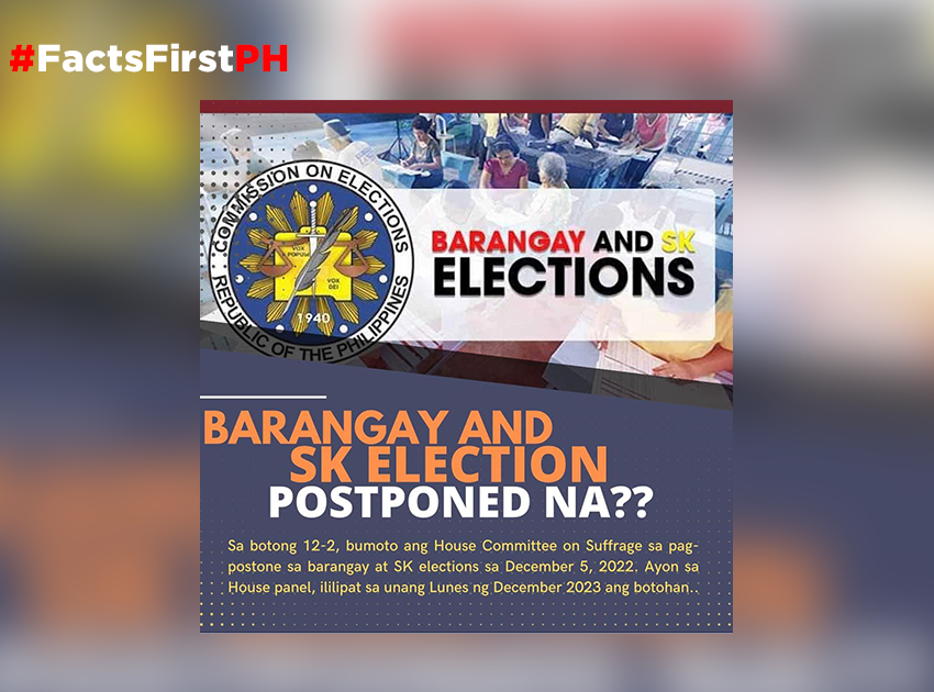 FACT CHECK: Claim that barangay, SK elections in December 2022 have been postponed is false